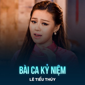 Bài Ca Kỷ Niệm