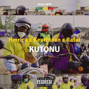 Kutonu(feat. Keurblaan & Rafal) (Explicit)