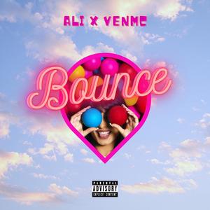 Bounce (Explicit)