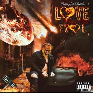 LoveEvolLiveEvil (Explicit)