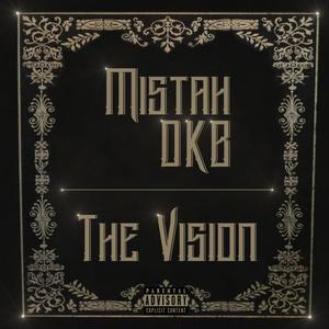 The Vision (Explicit)