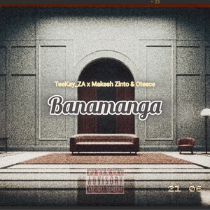 Banamanga (Explicit)