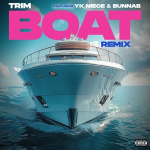 Boat Remix (Explicit)