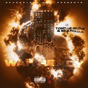 War Ready (feat. Tommie Gunz) (Explicit)