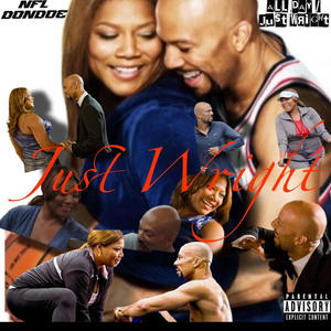 All Day/Just Wright (Explicit)