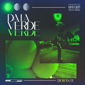 Da la verde (Explicit)