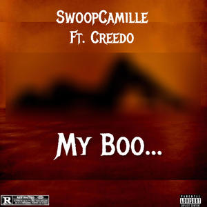 My Boo (feat. Creedo) [Explicit]