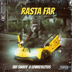 RASTA FAR (feat. Lowkeylotus) [Explicit]