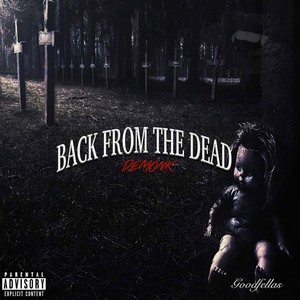 Back From The Dead (Explicit)