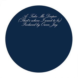 Take Me Deeper(That's Where I Want To Be) (Original Mix)