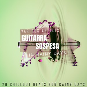 Guitarra Sospesa - In Rainy Days