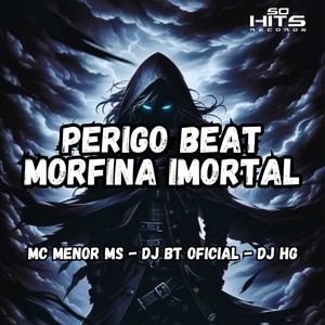 Perigo Beat Morfina Imortal (Explicit)