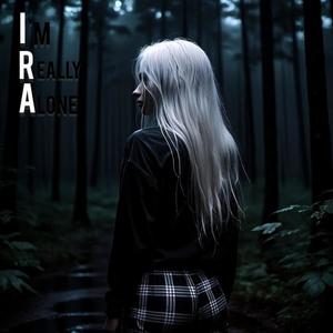 I'm Really Alone (Explicit)