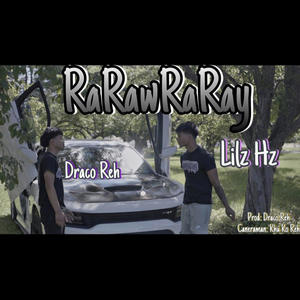 Ra Raw Ra Ray (feat. Draco Reh) (Explicit)