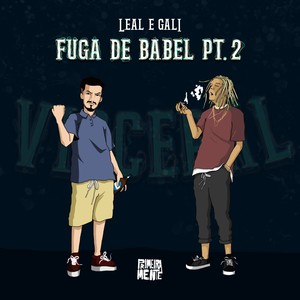 Fuga de Babel, Pt. 2 (Explicit)