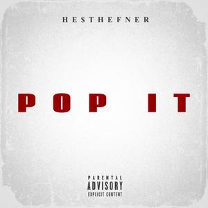 POP IT (Explicit)