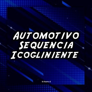 Automotivo Sequência Icogliniente (Explicit)