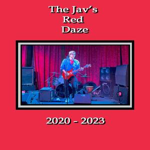 The Jav's Red Daze (Explicit)