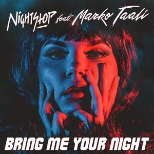 Bring Me Your Night (feat. Marko Taali)