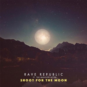 Shoot for the Moon