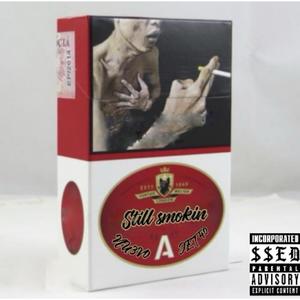 Still Smokin (feat. JET40) [Explicit]