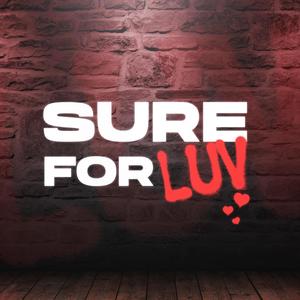 Sure for Luv (feat. Jphresh & LYKO)