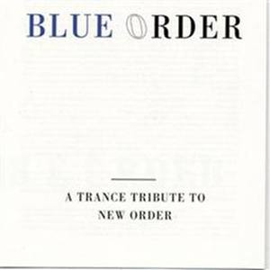 Blue Order - A Tribute To New Order