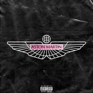 Aston Martin (feat. HYVNG LVRD) [Explicit]