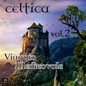 Celtica: Viaggio medioevale, Vol. 2