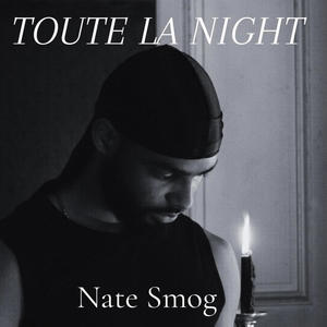 Toute la Night (Explicit)