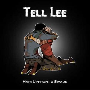 Tell Lee (feat. Sivade) (Explicit)