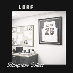 Loaf (Explicit)