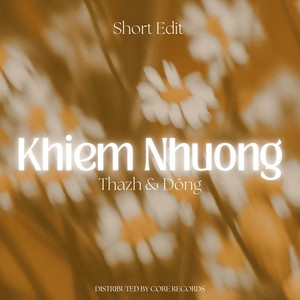 Khiem Nhuong (Short Edit)