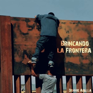 Brincando la Frontera (Explicit)