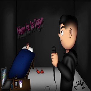 Nem Ia Te Ligar (Explicit)