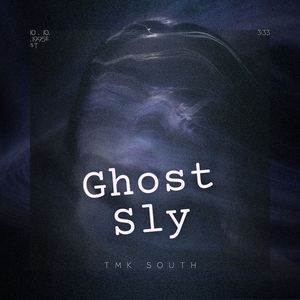 Ghost Sly (Explicit)