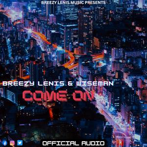 COME ON (feat. WISEMAN 254)