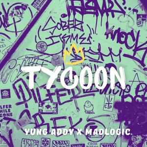 Tycoon (feat. Yung Addy) (Explicit)