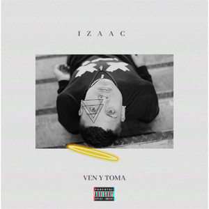 Ven y Toma (Explicit)
