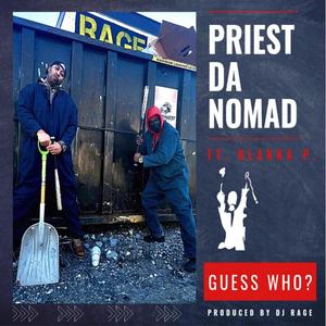Guess Who?(feat. Blakka P) (Explicit)