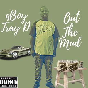 Out The Mud (Explicit)