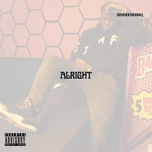 Alright (Explicit)