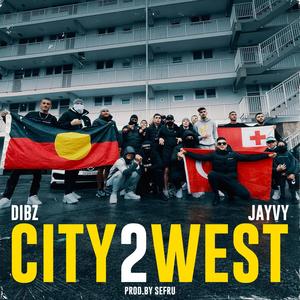 CITY 2 WEST (Explicit)