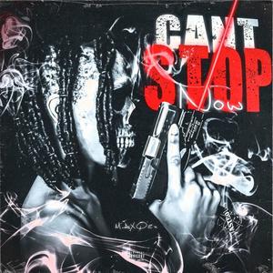 Cant Stop Now (Explicit)