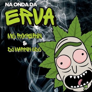 Na onda da erva (Explicit)