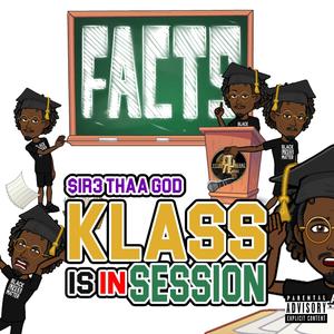 Klass Is In Session (Explicit)