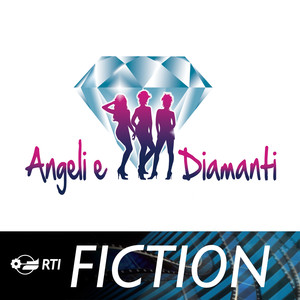 Angeli e diamanti (Colonna sonora originale della serie TV)