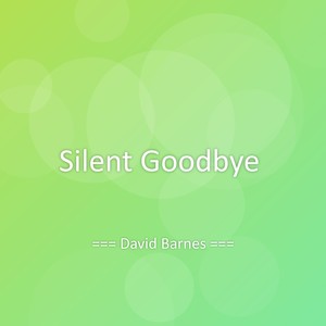 Silent Goodbye