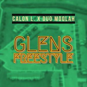 Glens Freestyle (feat. Duo Moolah) [Explicit]