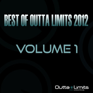 Best Of Outta Limits 2012, Vol. 1